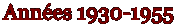 Ann�es 1930-1955