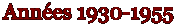 Ann�es 1930-1955